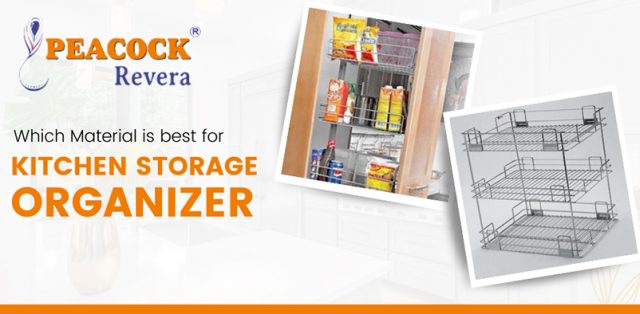 Which Material is Best for Kitchen Storage Organizer?